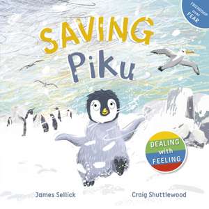 Saving Piku de James Sellick