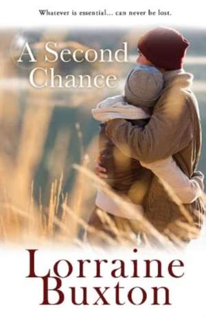A SECOND CHANCE de Lorraine Buxton