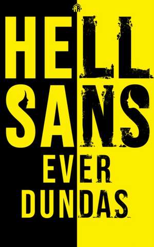 HellSans de Ever Dundas