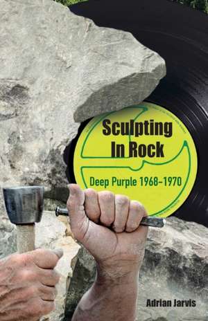 Sculpting In Rock de Adrian Jarvis