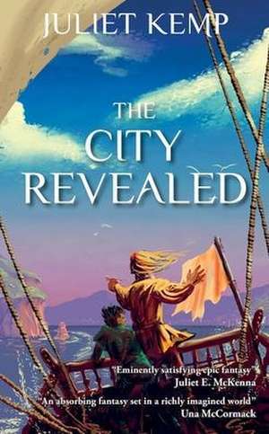 The City Revealed: Book 4 of the Marek series de Juliet Kemp