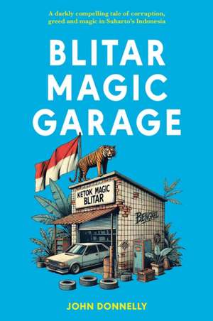 Blitar Magic Garage de John Donnelly
