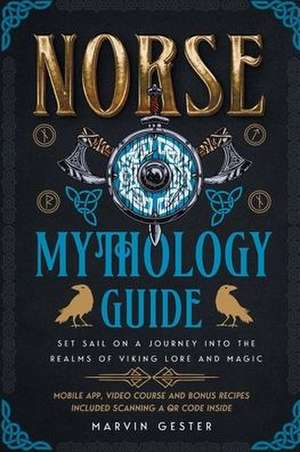 Norse Mythology Guide de Nolan Lested