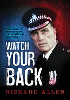 Watch Your Back de Richard Allen