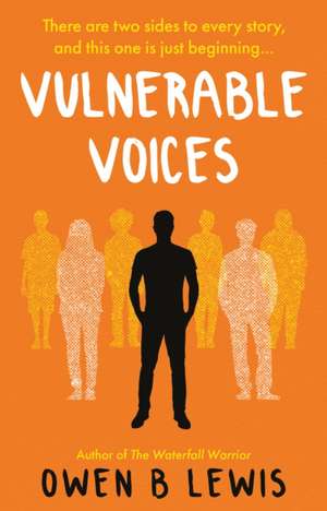 Vulnerable Voices de Owen B Lewis