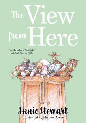 The View From Here de Annie Stewart