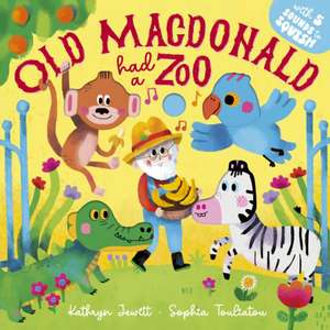 Old Macdonald Had A Zoo de Kath Jewitt