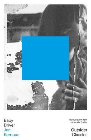 Baby Driver de Jan Kerouac