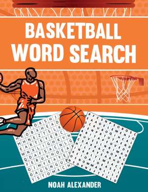 Basketball Word Search de Noah Alexander