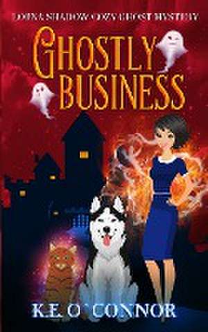 Ghostly Business de K. E. O'Connor