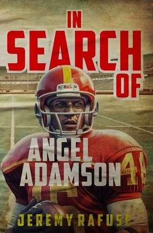 In Search of Angel Adamson de Jeremy Rafuse