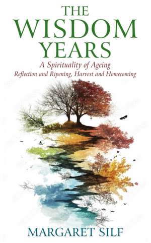 Silf, M: Wisdom Years