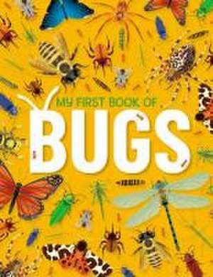 My First Book of Bugs de Emily Kington