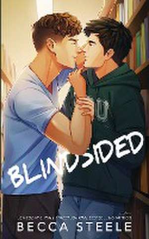 Blindsided - Special Edition de Becca Steele