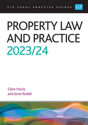 Property Law and Practice 2023/2024 de Rodell