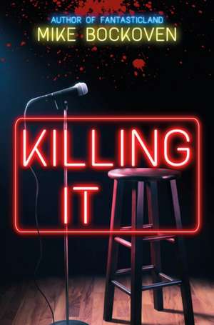 Killing It de Mike Bockoven