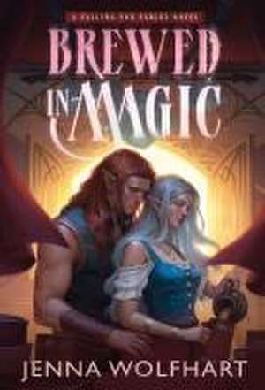 Brewed in Magic de Jenna Wolfhart