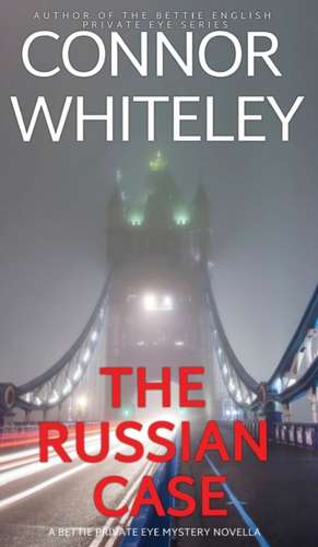 The Russian Case de Connor Whiteley