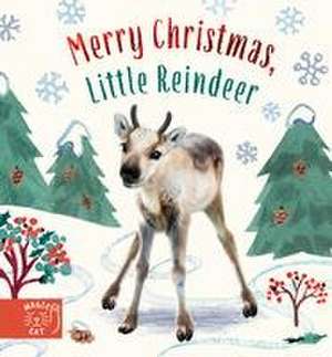 Merry Christmas, Little Reindeer de Amanda Wood