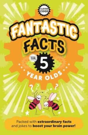 Fantastic Facts For Five Year Olds de Caroline Rowlands