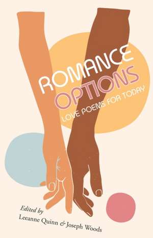 Romance Options: Love Poems for Today de Leeanne Quinn