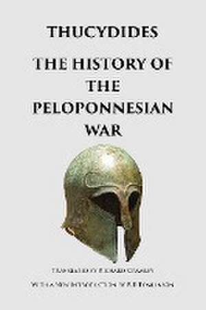 The History of the Peloponnesian War de Thucydides