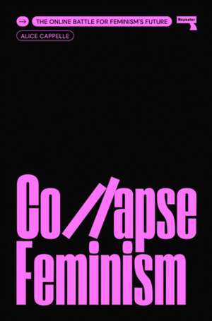 Collapse Feminism de Alice Cappelle