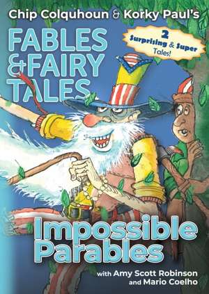Impossible Parables de Amy Scott Robinson