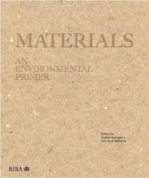 Materials: An environmental primer de Hattie Hartman