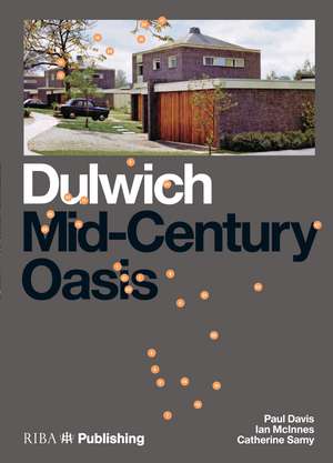 Dulwich: Mid-Century Oasis de Paul Davis