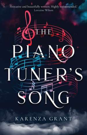 The Piano Tuner's Song de Karenza Grant