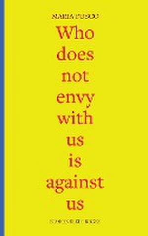 Who does not envy with us is against us de Maria Fusco