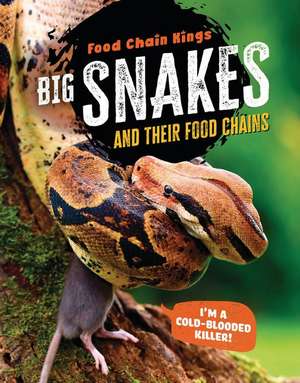 Big Snakes de Katherine Eason