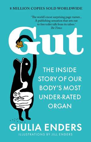 Gut: The 8-million-copy #1 bestseller de Giulia Enders