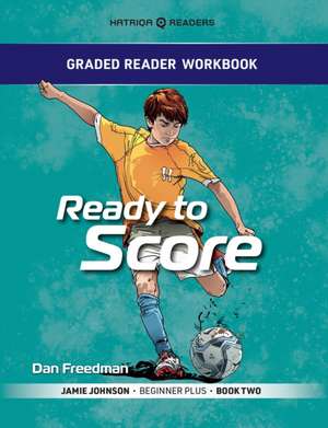 Grader Reader Workbook: Ready to Score de Mark Bailey