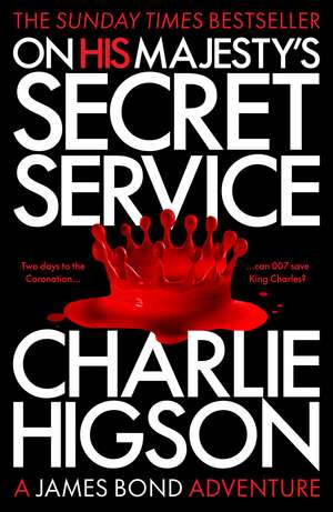 On His Majesty's Secret Service de Charlie Higson