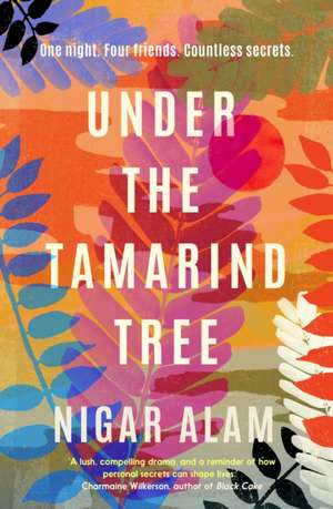 Under The Tamarind Tree de Nigar Alam