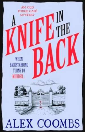 A Knife in the Back de Alex Coombs