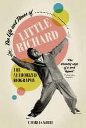 Life and Times of Little Richard de Charles White