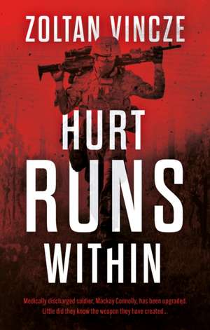 Hurt Runs Within de Zoltan Vincze
