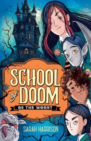 School of Doom de Sarah Harrison