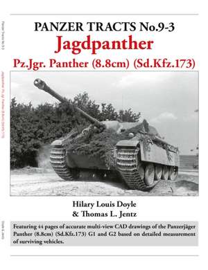 Doyle, H: Panzer Tracts No.9-3: Jagdpanther de Thomas Jentz