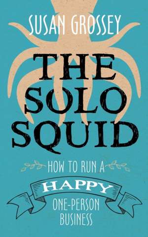 The Solo Squid de Susan Grossey