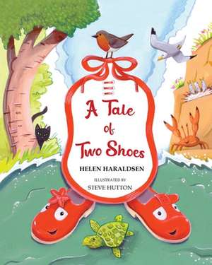 A Tale of Two Shoes de Helen Haraldsen