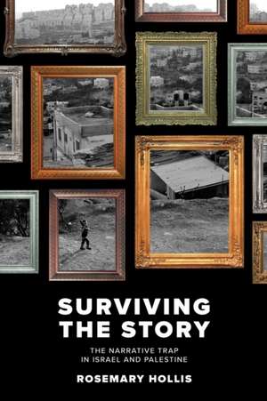 Surviving The Story de Rosemary Hollis