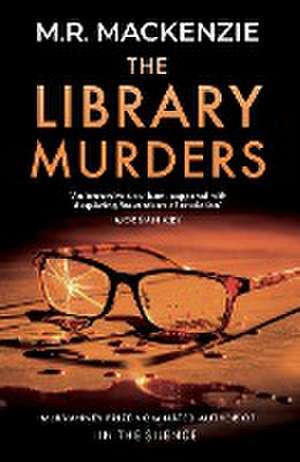 The Library Murders de M. R. Mackenzie