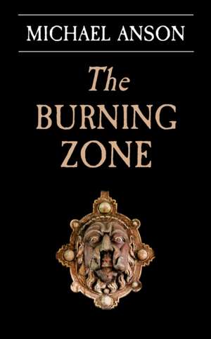 The Burning Zone de Michael Anson