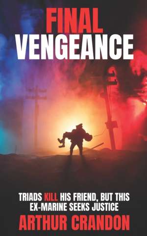 Final Vengeance de Arthur Crandon