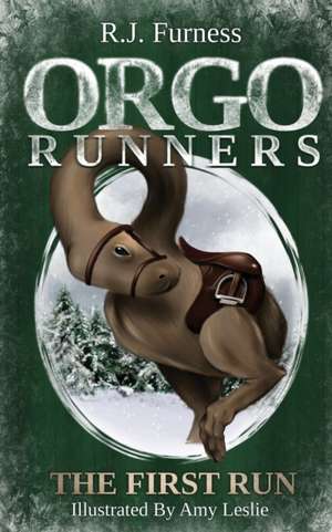 The First Run (Orgo Runners de R. J. Furness