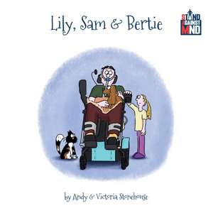 Lily, Sam & Bertie de Victoria Stonehouse